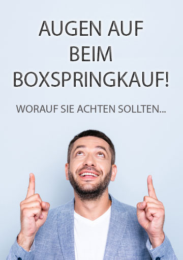 Augen auf beim Boxspringkauf